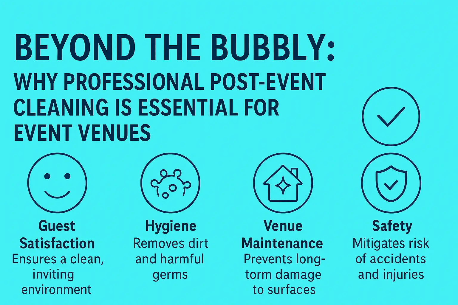 Beyond the Bubbly Why Professional Post-Event Cleaning is Essential for Event Venues